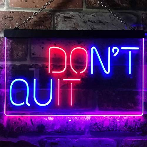 Don't Quit Do It Dual LED Neon Light Sign